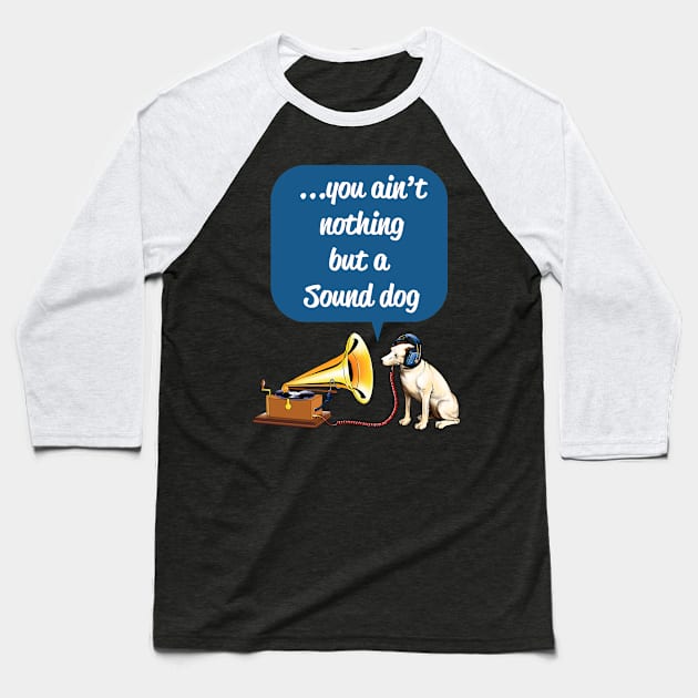 Sound Dog Baseball T-Shirt by hoopaman